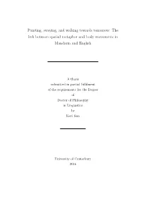 The Link Between Spatial Metaphor and Body Movements in Mandarin and English