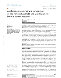 Applanation Tonometry: a Comparison of the Perkins Handheld and Goldmann Slit Lamp-Mounted Methods