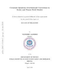 Covariant Quantum Gravitational Corrections to Scalar and Tensor Field Models