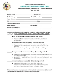 PEBBLE HILLS FEEDER PATTERN ONLY Advanced Academic Academy/ECHS Common Application Year: 2020-2021