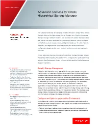 Advanced Services for Oracle Hierarchical Storage Manager