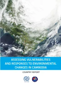 Assessing Vulnerabilities and Responses to Environmental Changes in Cambodia Country Report