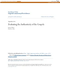 Evaluating the Authenticity of the Gospels James O'brien Providence College