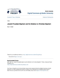 Jewish Proselyte Baptism and Its Relation to Christian Baptism