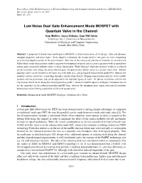 Low Noise Dual Gate Enhancement Mode MOSFET with Quantum Valve in the Channel