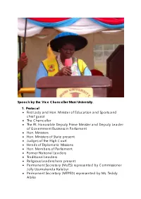 Speech by the Vice Chancellor Muni University. 1. Protocol • First Lady and Hon