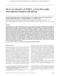 The in Vivo Dynamics of TCERG1, a Factor That Couples Transcriptional Elongation with Splicing