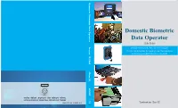Domestic Biometric Data Operator