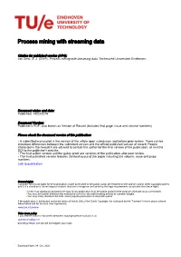 Process Mining with Streaming Data