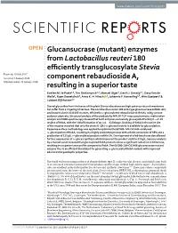 Glucansucrase (Mutant) Enzymes from Lactobacillus Reuteri 180 Efficiently Transglucosylate Stevia Component Rebaudioside A, Resu