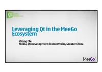 Leveraging Qt in the Meego Ecosystem
