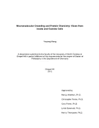 Macromolecular Crowding and Protein Chemistry: Views from Inside and Outside Cells