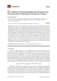 New Method of Determining Kinetic Parameters for Decomposition of Hydrogen Peroxide by Catalase