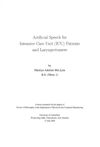 Artificial Speech for Intensive Care Unit (ICU) Patients and Laryngectomees