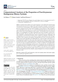 Computational Analysis of the Properties of Post-Keynesian Endogenous Money Systems