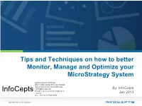 Tips & Tricks to Monitor, Manage & Optimize Microstrategy System