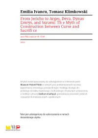 From Jericho to Argeș, Deva, Dynas Emrys, and Surami: Th E Myth of Construction Between Curse and Sacrifi Ce