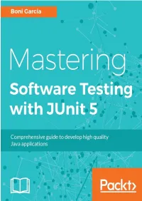 Mastering Software Testing with Junit 5: Comprehensive Guide to Develop