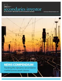 NEWS COMPENDIUM Tracking the Dynamic Secondaries Market Across Asset Classes Contents