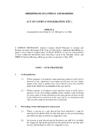 SHERIFFDOM of LOTHIAN and BORDERS Act of Court (Consolidation, Etc.) 1990, No