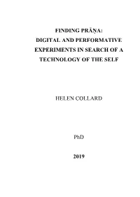 Finding Prāṇa: Digital and Performative Experiments in Search of a Technology of the Self