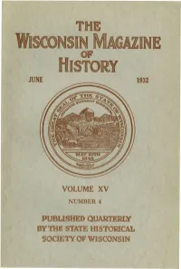 June 1932 Volume Xv Published Quarterly by the State