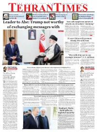 Leader to Abe: Trump Not Worthy of Exchanging Messages with from the 2015 Nuclear Deal As the Main Reason Behind Rising Tensions in the Region