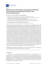 Ultrafast Laser Fabrication of Functional Biochips: New Avenues for Exploring 3D Micro- and Nano-Environments
