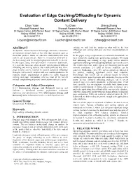 Evaluation of Edge Caching/Offloading for Dynamic