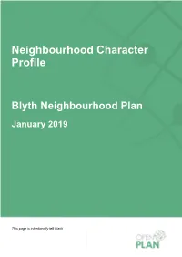Neighbourhood Profile Report As an Evidence-Based Document and As a Source for Additional Details Regarding Individual Street and Photographic Examples