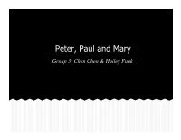 Peter Paul and Mary.Pptx