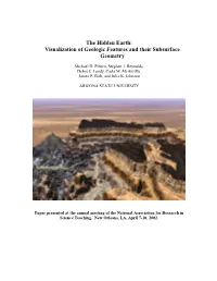 The Hidden Earth: Visualization of Geologic Features and Their Subsurface Geometry