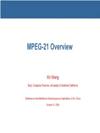 MPEG-21 Overview