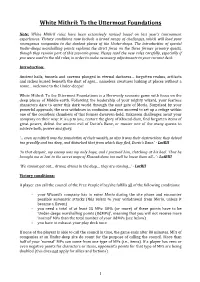 White Mithril Rules Have Been Extensively Revised Based on Last Year’S Tournament Experiences