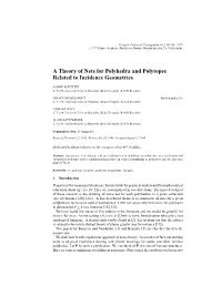 A Theory of Nets for Polyhedra and Polytopes Related to Incidence Geometries