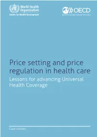 Price Setting and Price Regulation in Health Care Lessons for Advancing Universal Health Coverage