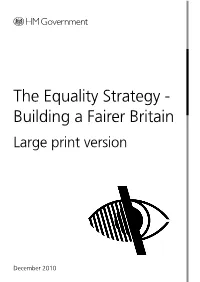 The Equality Strategy - Building a Fairer Britain Large Print Version