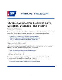 Chronic Lymphocytic Leukemia Early Detection, Diagnosis, and Staging Detection and Diagnosis