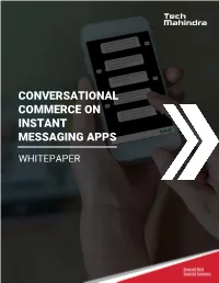 Conversational Commerce on Instant Messaging Apps