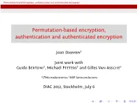 Permutation-Based Encryption, Authentication and Authenticated Encryption
