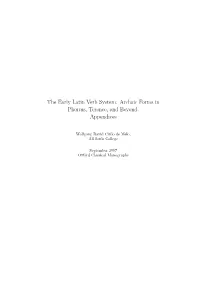 The Early Latin Verb System: Archaic Forms in Plautus, Terence, and Beyond. Appendices
