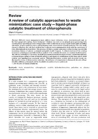 A Review of Catalytic Approaches to Waste Minimization: Case Study