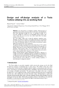 Design and Off-Design Analysis of a Tesla Turbine Utilizing CO2 As Working Fluid