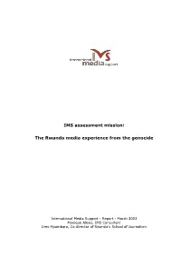Report on the Rwanda Media Experience After The
