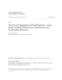 The Social Organization of Small Farmers: Case Study Analysis of Interaction, Satisfaction, and Cooperative Behavior