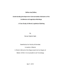 Understanding the Expressive Communication Attributes of the Architecture of Legislature Buildings - a Case Study of Alberta Legislature Building