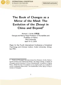 The Book of Changes As a Mirror of the Mind: the Evolution of the Zhouyi in China and Beyond1