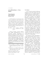 Griscelli Syndrome - a Case Case Report Report a One Year and Ten-Month-Old Child Was Referred to Us for Severe Pallor