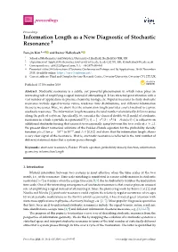 Information Length As a New Diagnostic of Stochastic Resonance †