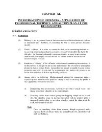 Investigation of Offences – Application of Professional Technics and Action Plan at the Region Level